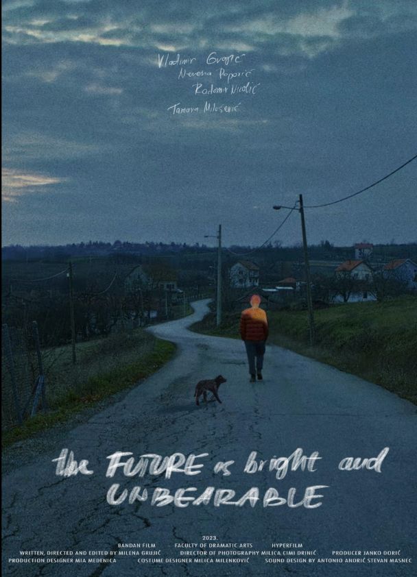 BUDUĆNOST JE SVIJETLA I NEPODNOŠLJIVA